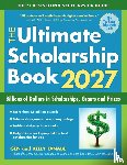Tanabe, Gen, Tanabe, Kelly - The Ultimate Scholarship Book 2027