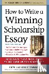 Tanabe, Gen, Tanabe, Kelly - How to Write a Winning Scholarship Essay