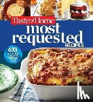 Taste of Home - Taste of Home Most Requested Recipes: 633 Top-Rated Recipes with Easy Step-By-Step Instructions