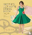 Hirsch, Gretchen - Gertie's Ultimate Dress Book