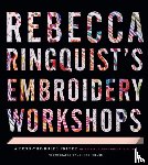 Ringquist, Rebecca - Rebecca Ringquist’s Embroidery Workshops