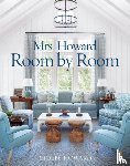 Howard, Phoebe, Berk, Ari - Mrs. Howard, Room by Room