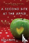 Bate, Dana - A Second Bite at the Apple