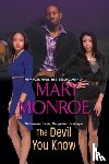 Monroe, Mary - The Devil You Know
