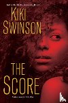 Kiki Swinson - The Score