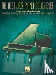 Hal Leonard Publishing Corporation - The Best Jazz Piano Solos Ever