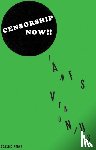 Svenonius, Ian - Censorship Now!!