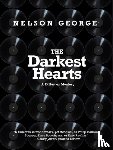 George, Nelson - The Darkest Hearts