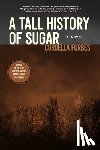 Forbes, Curdella - A Tall History of Sugar