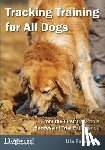 Falscheer, Ute - Tracking Training for All Dogs