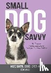 Naito, Kate - Small Dog Savvy