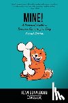 Donaldson, Jean - Mine!: A Practical Guide to Resource Guarding in Dogs Second Edition