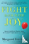 Feinberg, Margaret - Fight Back With Joy