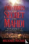 Youssef, Michael, Ph.D. - END TIMES AND THE SECRET OF THE MAHDI