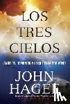 Hagee, John - Los Tres Cielos