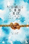 Gellman, Jerome (Yehuda) - Perfect Goodness and the God of the Jews