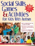 Ashcroft, Wendy, Delloso, Angie, Quinn, Anne - Social Skills Games and Activities for Kids With Autism