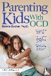 Zucker, Bonnie - Parenting Kids With OCD