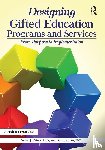 Peters, Scott J., Brulles, Dina - Designing Gifted Education Programs and Services