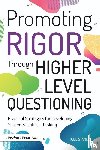 Stanley, Todd - Promoting Rigor Through Higher Level Questioning