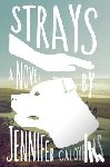 Caloyeras, Jennifer - Strays