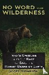 Thompson, Visiting Fellow Adfa Roger - No Word for Wilderness