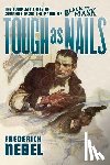 Murray, Will - Tough as Nails: The Complete Cases of Donahue: from the Pages of Black Mask
