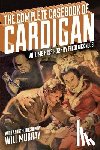 Gould, John Fleming - The Complete Casebook of Cardigan, Volume 1: 1931-32