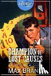Nolan, William F. - Champion of Lost Causes