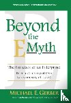 Gerber, Michael E - Beyond The E-Myth