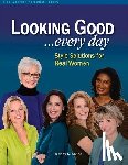 Nix-Rice, Nancy - Looking Good . . . Every Day