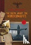 Witkowski, Igor - The Truth About the Wunderwaffe