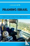 Smith, Cherryl - Framing Israel