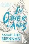 Brennan, Sarah Rees - In Other Lands