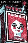 Jennings, Kathleen - Kindling