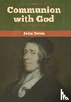 Owen, John - Communion with God