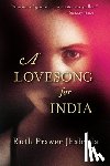 Jhabvala, Ruth Prawer - A Lovesong for India