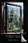 Fraser, Joelle - The Forest House: A Year's Journey Into the Landscape of Love, Loss, and Starting Over
