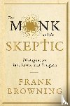 Browning, Frank - The Monk and the Skeptic