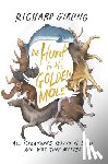 Girling, Richard - The Hunt for the Golden Mole: All Creatures Great & Small and Why They Matter