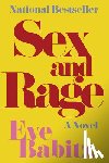 Babitz, Eve - Babitz, E: Sex and Rage
