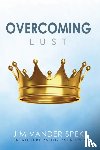 Vander Spek, Jim - Overcoming Lust