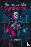 Aten, K - Remember Me, Synthetica
