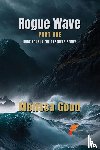 Good, Melissa - Rogue Wave Book One