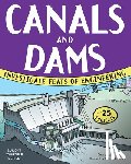 Latham, Donna - Canals and Dams: Investigate Feats of Engineering with 25 Projects