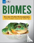 Latham, Donna - Biomes: Discover the Earth's Ecosystems with Environmental Science Activities for Kids