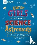 ALICIA KLEPEIS - GUTSY GIRLS GO FOR SCIENCE ASTRONAUTS