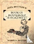 Beeton, Isabella - Mrs. Beeton's Book of Household Management