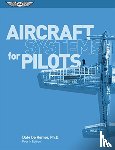 Dale, Ph.D. De Remer - Aircraft Systems for Pilots
