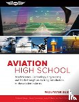 ANDERSON, SARAH K. - AVIATION HIGH SCHOOL FACILITATOR GUIDE
